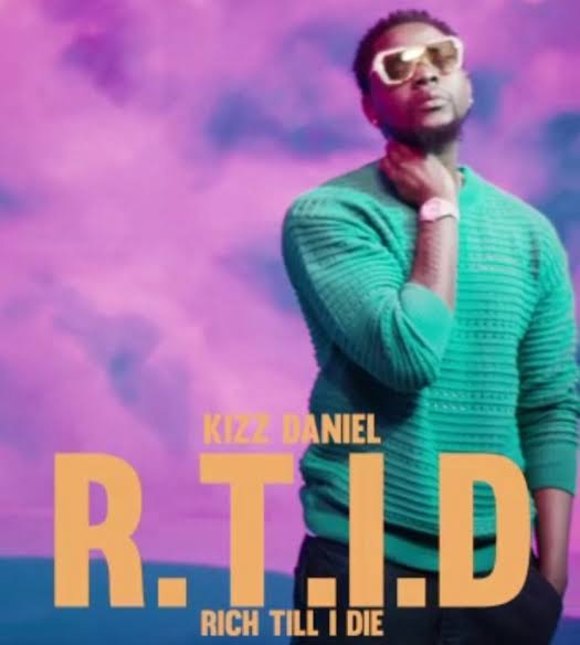 Kizz Daniel drops new hit – Rich Till I Die